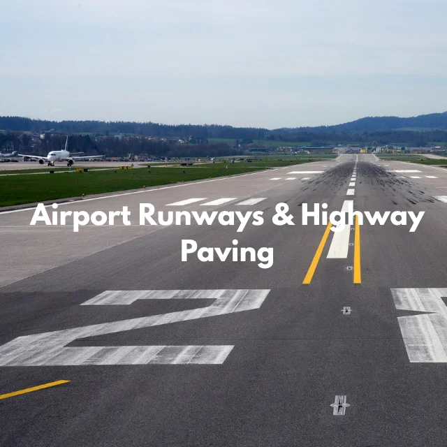 Airport Runways & Highway Paving