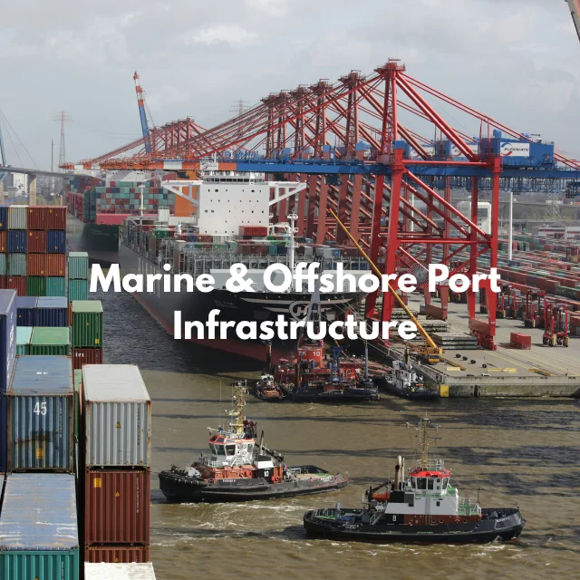 Marine & Offshore Port Infrastructure